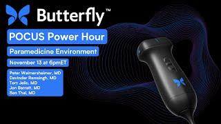 Pocus Power Hour Webinar: Paramedicine Environment | Butterfly Network