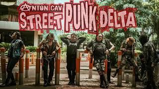 Anton Cav STREET PUNK DELTA (Official music video)