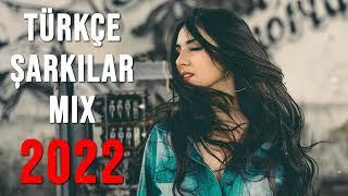 TÜRKÇE POP ŞARKILAR REMİX 2022  Yeni Şarkılar