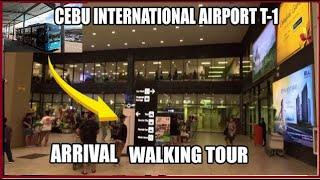 CEBU INTERNATIONAL AIRPORT TERMINAL 1 | ARRIVAL WALKING TOUR