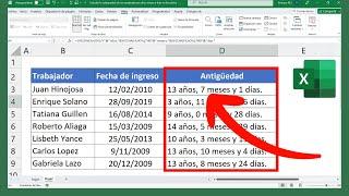 Calcular la ANTIGUEDAD de un TRABAJADOR en Años, Meses y Días