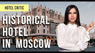 METROPOL HOTEL MOSCOW.  (CONNECTING THE PAST AND THE FUTURE)