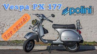 VESPA PX 177 Polini "La Bella"  - Le Vostre Vespa