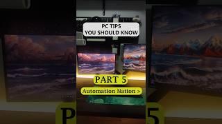 PC Tips you should know. Part 5. #pctips #windows #automation #techtips