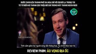 Review phim: Ảo Vọng Địa Ốc -Ghiền Review Phim