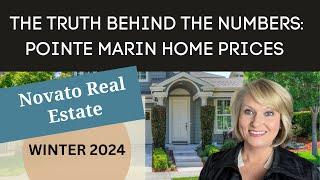 The Truth About Pointe Marin Novato Home Prices | Novato CA Real Estate