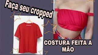 DIY-Como fazer top cropped sem máquina de costura//customização.