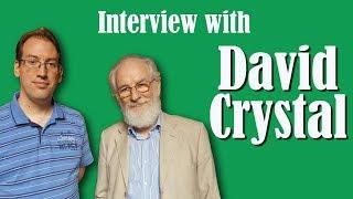 Interview with David Crystal