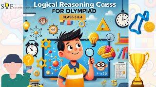 Logical Reasoning Online Class for Class 3 & 4 | Must-Watch for IMO, NSO, ICSO Olympiad Preparation