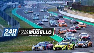 Hankook 12H MUGELLO 2023 - Race Part 1