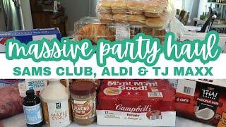 MASSIVE PARTY HAUL - SAMS HAUL & ALDI HAUL + TJ Maxx Finds