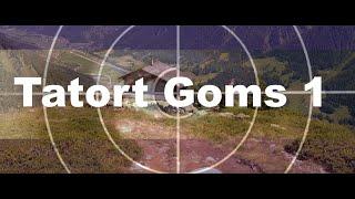 Tatort Goms 1