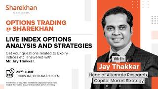 Live Index Options Trading and Strategies on Weekly Expiry with Jay Thakkar | Options Trading @SK