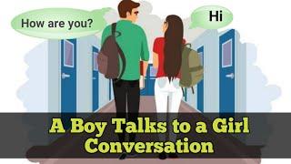 A Boy Talks to a Girl English Speaking Conversation || English Subtitles ||