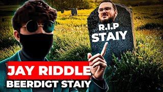 Jay Riddle beerdigt Staiy