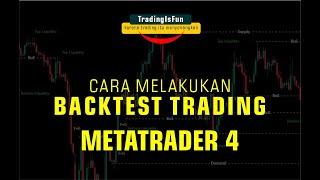 Cara melakukan BACKTEST TRADING di MetaTrader 4 ala TradingIsfun