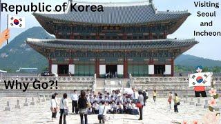 Joe Goes Far! to KOREA: walking tour of Seoul and Incheon