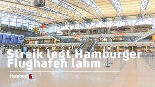 Streik legt Hamburger Flughafen lahm: 32.000 Passagiere betroffen