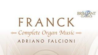 Franck: Complete Organ Music