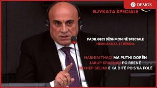 Fadil Geci dëshmon në Speciale, hedh akuza të rënda ndaj Hashim Thaçit, Jakup Krasniqit e të tjerve