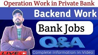Career Advisor 24 is live / Operation work in private Bank - backend work - Q&A ? - bank jobs