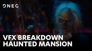 Haunted Mansion | VFX Breakdown | DNEG