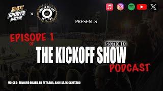 Episode 1 - The Kickoff Show