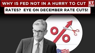 ET Now | Eye On Jerome Powell View Of Fed December Rate Cuts, Inflation &  US Economy | Top News