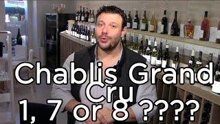 S02E02 Chablis Grand Cru 1, 7 or 8?