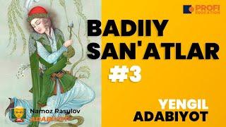 ADABIYOT. BADIIY SAN`ATLAR - 3.