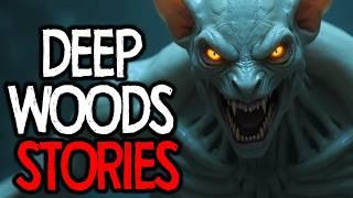 10 True Scary DEEP WOODS Stories (Vol.2)