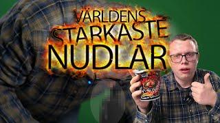 VÄRLDENS STARKASTE NUDLAR