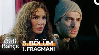 Gizli Bahçe 5. Bölüm 1. Fragmanı | "Nereden Geldiysen, Oraya Git!"