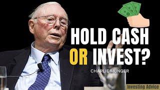 Charlie Munger: Should You Hold Cash or Invest Today? | Daily Journal 2022