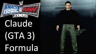 Smackdown Vs Raw 2006: Claude Caw Formula (Caw by Pastgen Gaming)