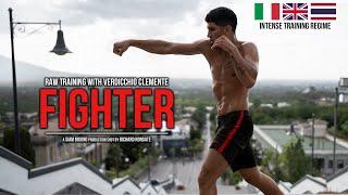 Fighter: Raw training with Verdicchio Clemente - INTENSE MUAY THAI TRAINING REGIME