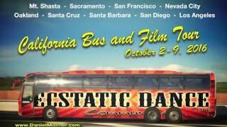 INTRODUCTION: Ecstatic Dance California Bus and Film Tour!