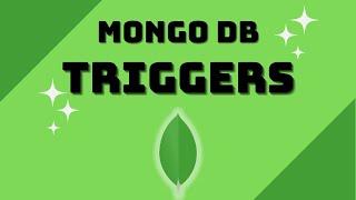 Beginner's Guide to MongoDB Triggers | MongoDB with Atlas