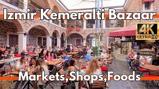 Izmir Turkey City Tour Kemeralti Bazaar,Markets,Street Foods,Restaurants,Shops On Weekend in 4K Walk