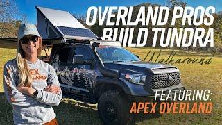 How Overland Pros Build a Tundra - Ft. Apex Overland