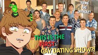 The First Gay Dating Show Was A Disaster!!