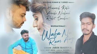 Wafa Na Raas Aayee Cover Song | Jubin Nautiyal | Ajay Saini, Neetu Saini