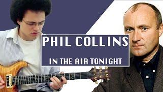 Phil Collins - IN THE AIR TONIGHT - Guitar Cover by Adam Lee