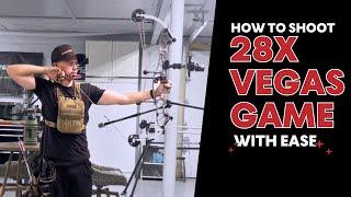 HOW TO SHOOT A 28X VEGAS GAME WITH EASE