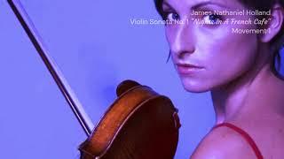 Violin Sonatas, COMPLETE, Nos 1 thru 10, Music by James Nathaniel Holland