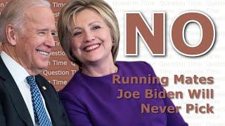 Running Mates Joe Biden Will Never Pick 2020 Election | QT Politics