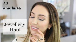 Ad Jewellery Haul with Ana Luisa | Lisa Gregory