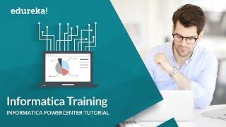 Informatica Training - 2 | Informatica PowerCenter Tutorial | Informatica Online Training | Edureka