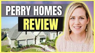 Perry Homes Builder Review. Is Perry Homes a GOOD home Builder?