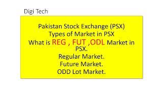 what is Reg, Fut, ODL Market in Pakistan Stock Exchange